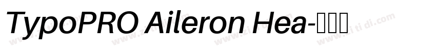 TypoPRO Aileron Hea字体转换